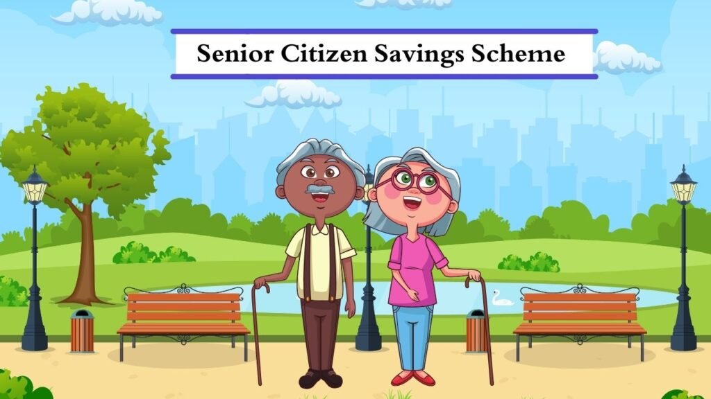 Senior Citizen Savings Scheme